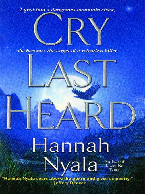 Title details for Cry Last Heard by Hannah Nyala - Available